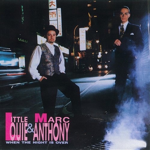 When The Night Is Over Little Louie Vega & Marc Anthony