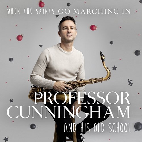 When The Saints Go Marching In Professor Cunningham and His Old School