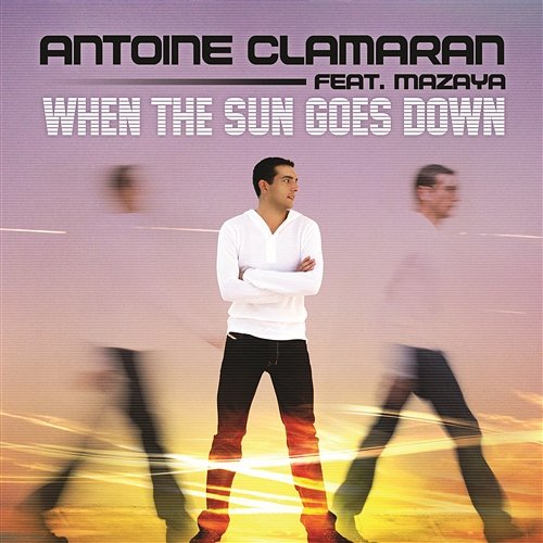When The Sun Goes Down Antoine Clamaran