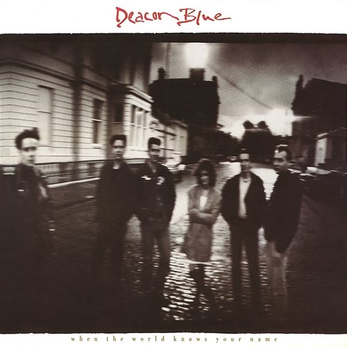 One Hundred Things Deacon Blue
