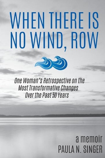When There Is No Wind, Row Singer Paula N.