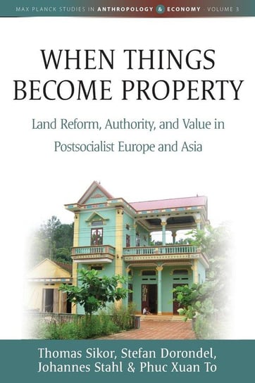 When Things Become Property Sikor Thomas