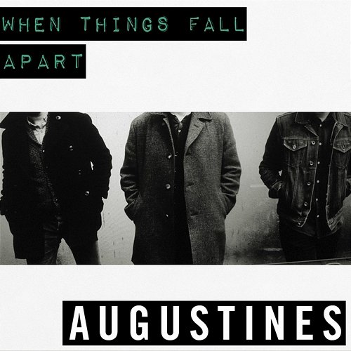 When Things Fall Apart Augustines