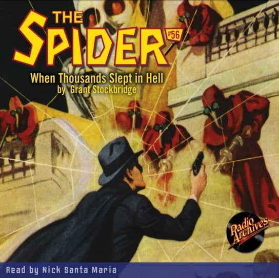 When Thousands Slept in Hell. Spider. Volume 56 Grant Stockbridge, Maria Nick Santa
