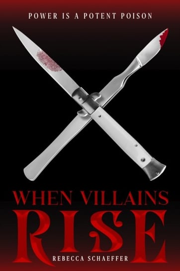 When Villains Rise Schaeffer Rebecca Schaeffer