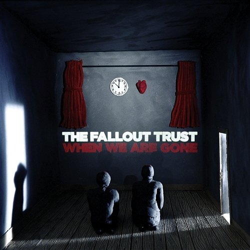 When We Are Gone The Fallout Trust