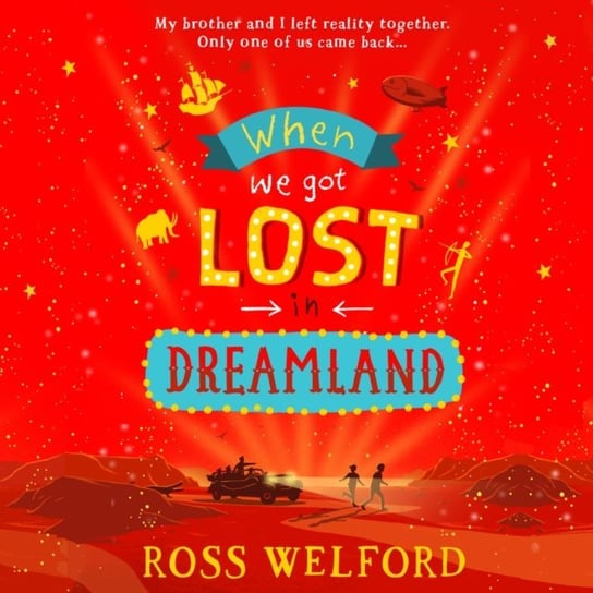 When We Got Lost in Dreamland - audiobook Welford Ross