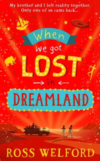 When We Got Lost in Dreamland Welford Ross