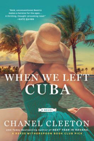 When We Left Cuba Cleeton Chanel