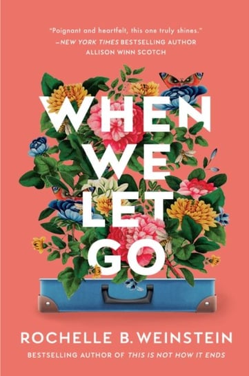 When We Let Go Rochelle B. Weinstein