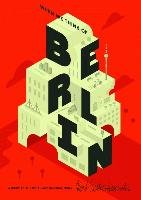 When We Think of Berlin: A Guide to the Usual & Unusual Lester Herb