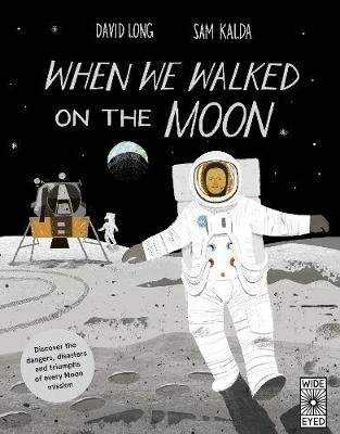 When We Walked on the Moon Long David