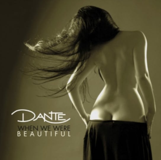 When We Were Beautiful Dante