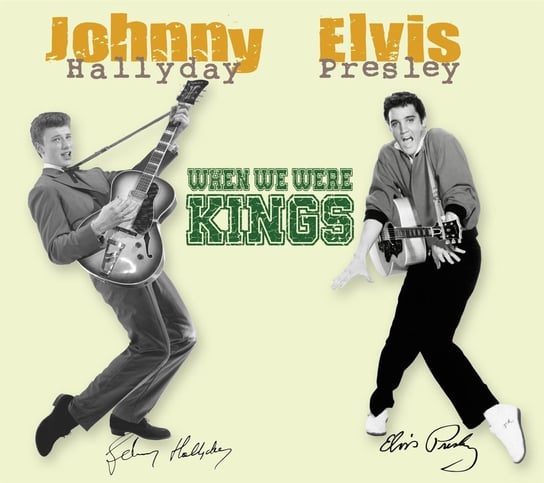When We Were Kings, płyta winylowa Hallyday Johnny, Presley Elvis