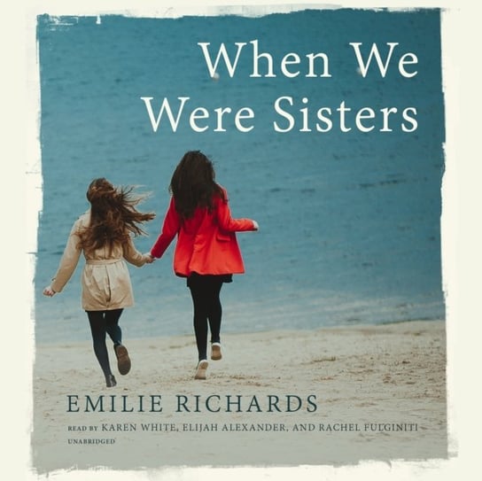 When We Were Sisters Richards Emilie