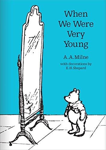 When We Were Very Young. 90th Anniversary Edition Milne Alan Alexander