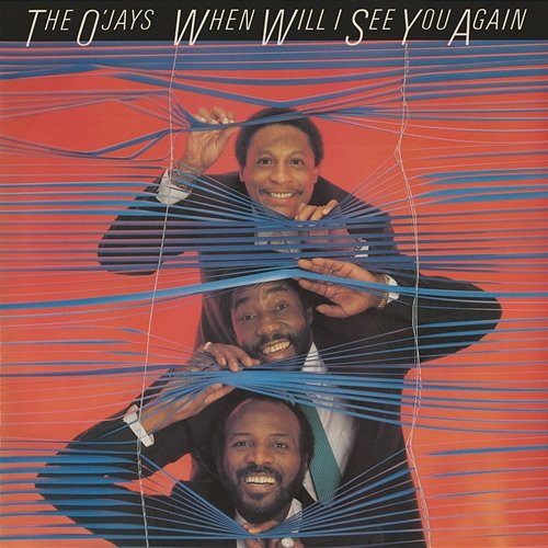 When Will I See You Again The O'Jays