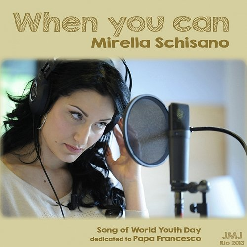 When You Can Mirella Schisano
