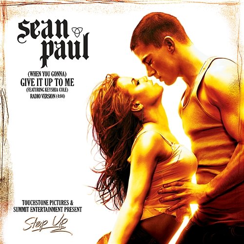 (When You Gonna) Give It Up To Me Sean Paul