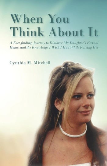 When You Think About It Mitchell Cynthia