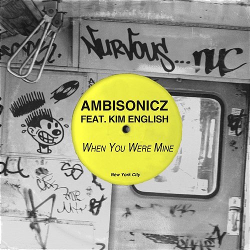 When You Were Mine Ambisonicz feat. Kim English