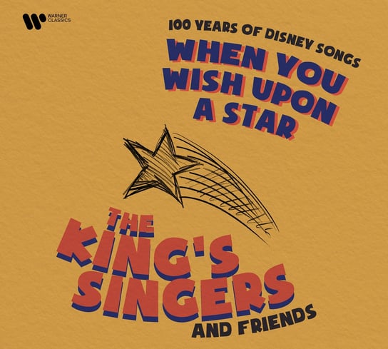 When You Wish Upon A Star - 100 Years of Disney Songs The King's Singers & Friends