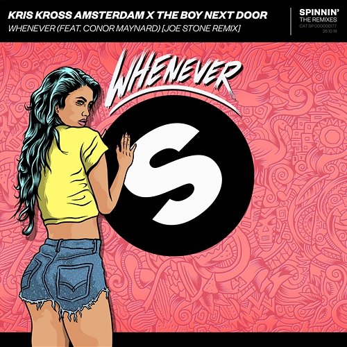 Whenever Kris Kross Amsterdam x The Boy Next Door