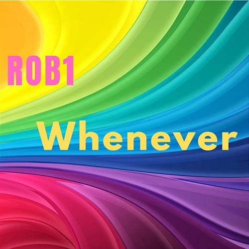 Whenever ROB1