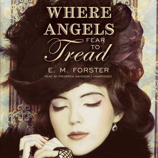 Where Angels Fear to Tread Forster E. M.