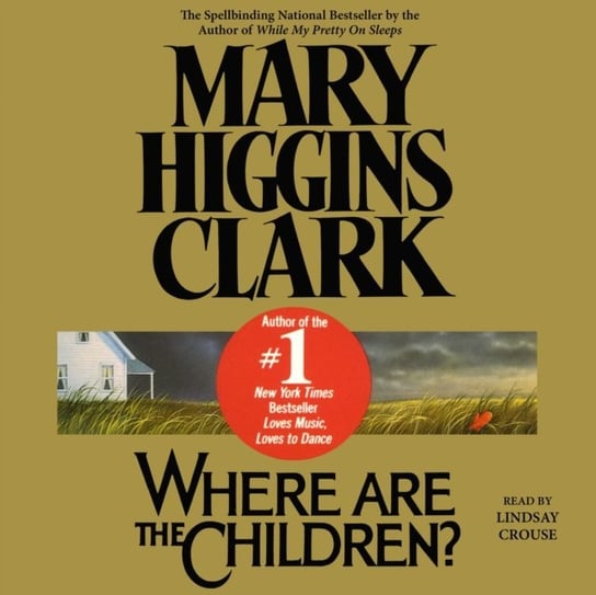 Where are the Children? Higgins Clark Mary