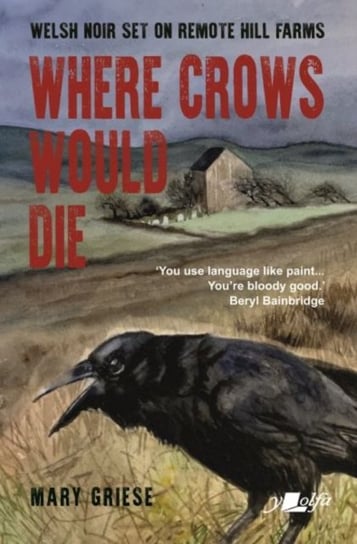 Where Crows Would Die Mary Griese