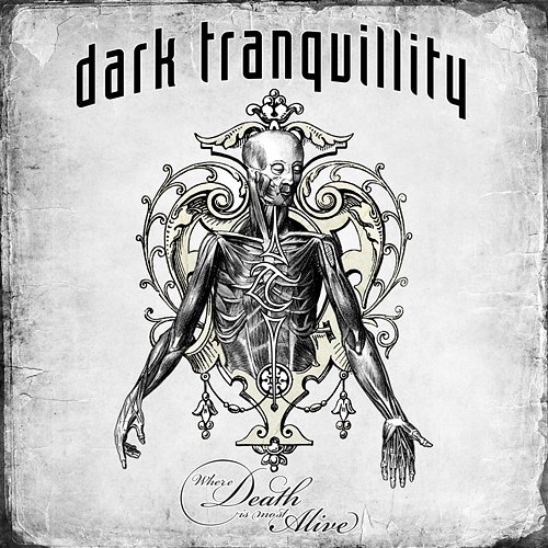 Where Death Is Most Alive (Live) Dark Tranquillity