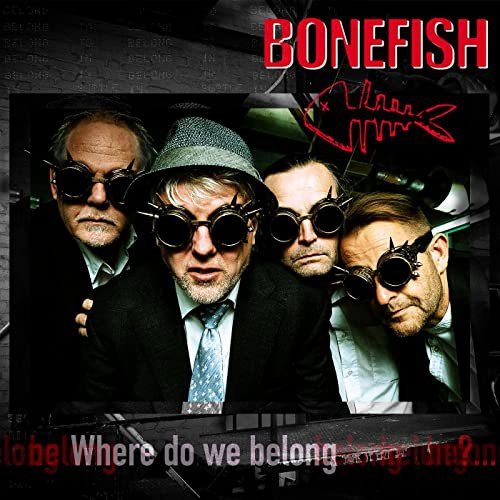 Where Do We Belong Bonefish