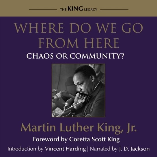 Where Do We Go From Here King Coretta Scott, Harding Vincent, Martin Luther King Jr.