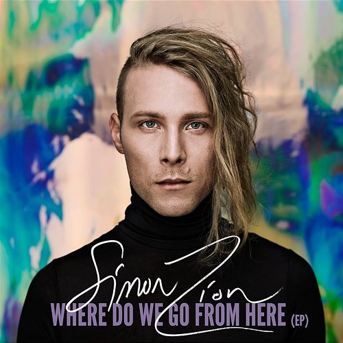 Where Do We Go From Here - EP Simon Zion