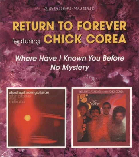 Where Have I Known You Before/ No Mystery Return To Forever