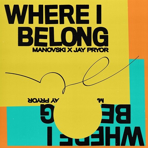Where I Belong Manovski x Jay Pryor