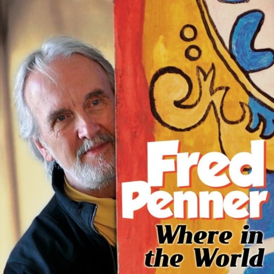 Where In The World Fred Penner