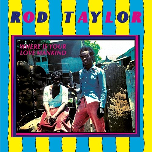 Where Is Your Love Mankind Rod Taylor