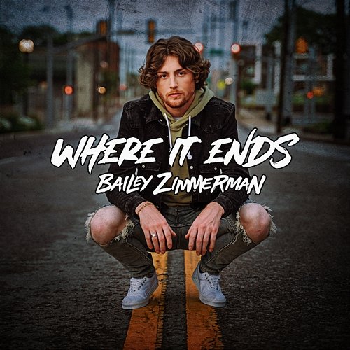 Where It Ends Bailey Zimmerman