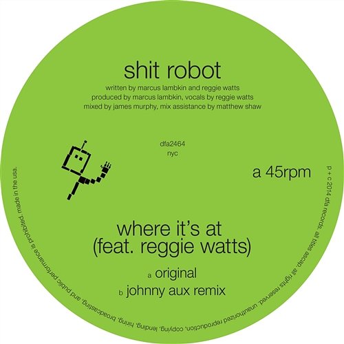 Where It's At (feat. Reggie Watts) Shit Robot