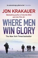 Where Men Win Glory Krakauer Jon