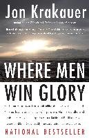 Where Men Win Glory: The Odyssey of Pat Tillman Krakauer Jon
