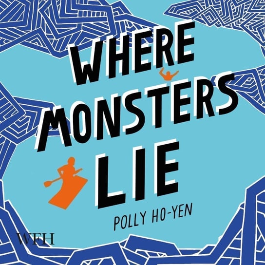 Where Monsters Lie Ho-Yen Polly