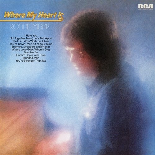 Where My Heart Is Ronnie Milsap