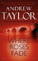 Where Roses Fade Taylor Andrew