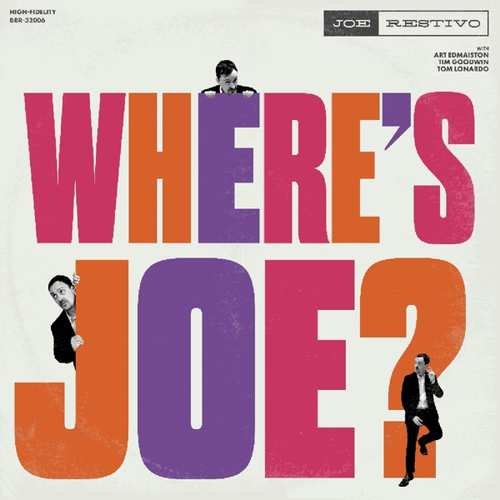 Where's Joe? Restivo Joe