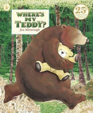 Where's My Teddy? Alborough Jez