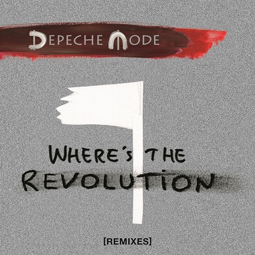 Where's the Revolution (Remixes) Depeche Mode