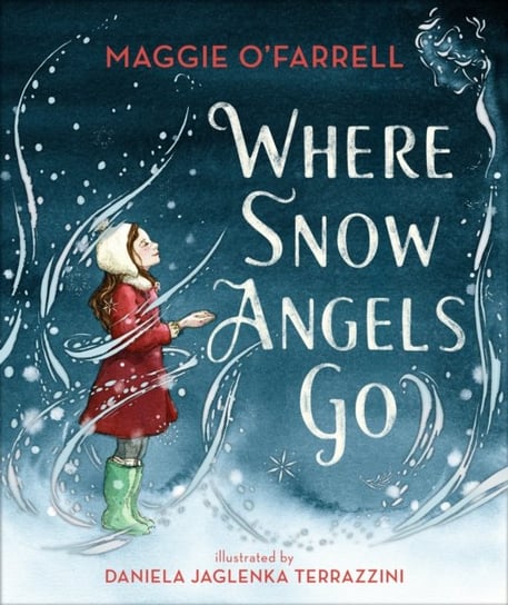 Where Snow Angels Go Maggie O'Farrell